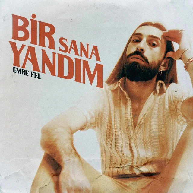 Bir Sana Yandım